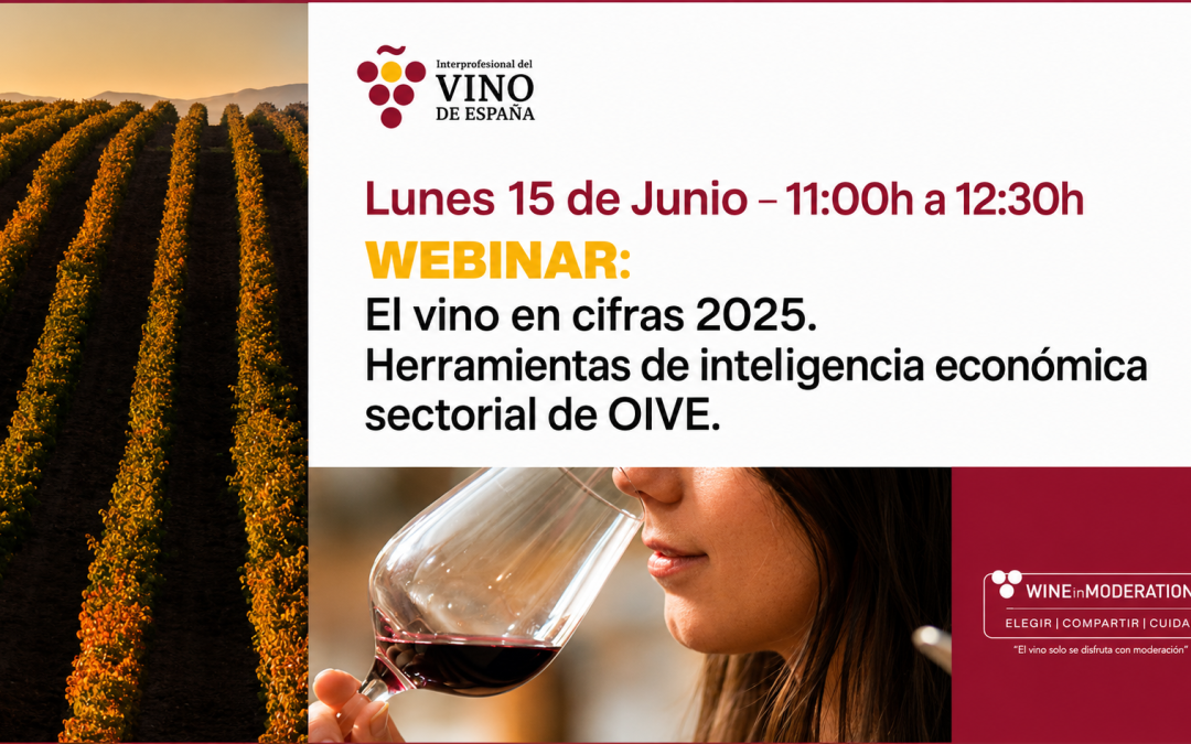 WEBINAR: El vino en Cifras 2025, Herramientas de inteligencia sectorial de OIVE